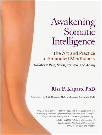 Awakening Somatic Intelligence by Risa F. Kaparo, Ph.D.