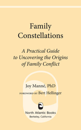 Family Constellations by Joy Manne, Ph.D.