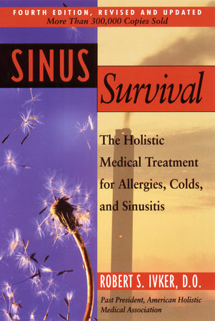 Sinus Survival by Robert S. Ivker