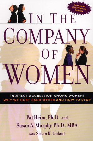 In the Company of Women by Pat Heim and Susan Murphy