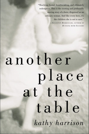 Another Place at the Table by Kathy Harrison