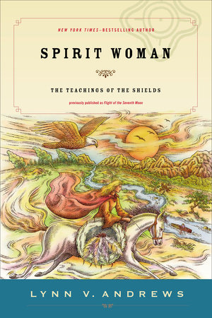 Spirit Woman by Lynn V. Andrews