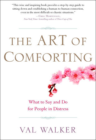 The Art of Comforting by Val Walker