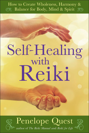Self-Healing with Reiki by Penelope Quest