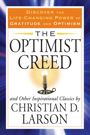 The Optimist Creed and Other Inspirational Classics