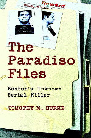 The Paradiso Files by Timothy M. Burke