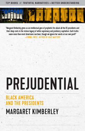 Prejudential by Margaret Kimberley