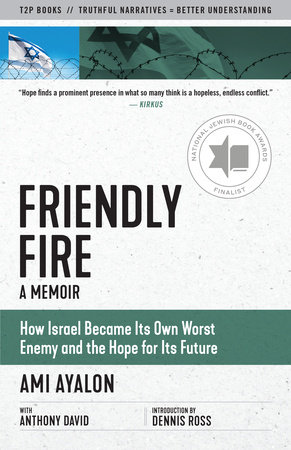 Friendly Fire by Ami Ayalon and Anthony David