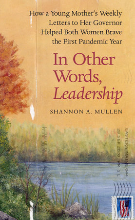 In Other Words, Leadership by Shannon A. Mullen