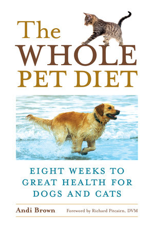 The Whole Pet Diet by Andi Brown