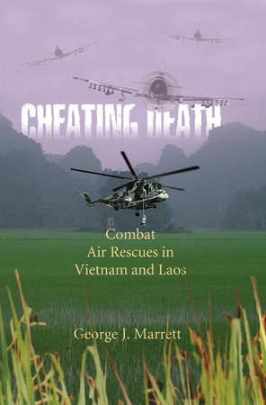 Cheating Death by George J. Marrett