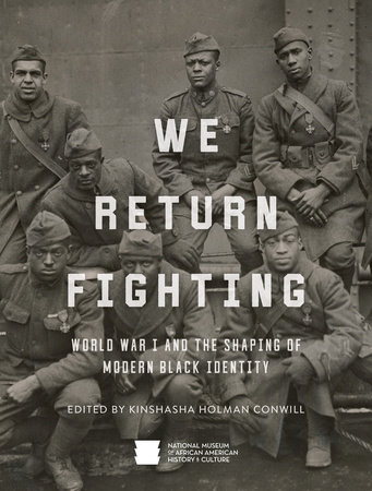 We Return Fighting by Nat'l Mus Afr Am Hist Culture