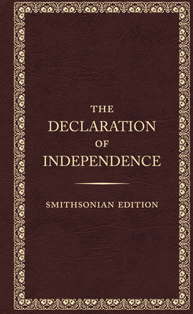 The Declaration of Independence, Smithsonian Edition by Founding Fathers