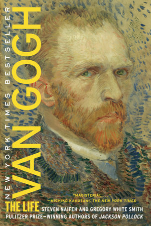 Van Gogh by Steven Naifeh and Gregory White Smith