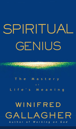 Spiritual Genius by Winifred Gallagher