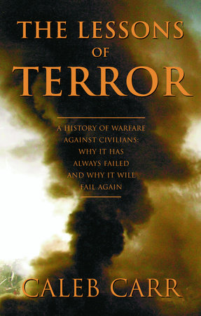 The Lessons of Terror by Caleb Carr