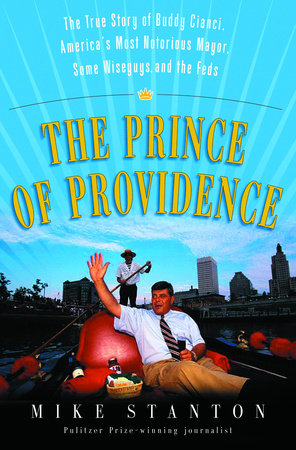 The Prince of Providence by Mike Stanton