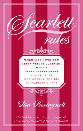Scarlett Rules by Lisa Bertagnoli