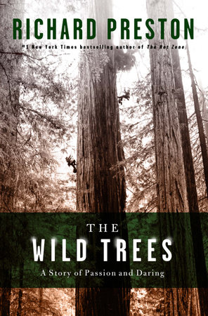 The Wild Trees by Richard Preston