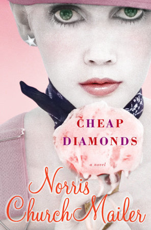Cheap Diamonds by Norris Church Mailer