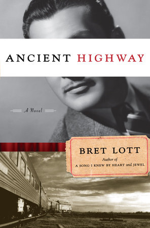 Ancient Highway by Bret Lott