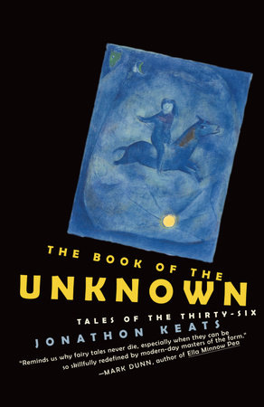 The Book of the Unknown by Jonathon Keats