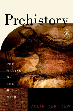 Prehistory by Colin Renfrew
