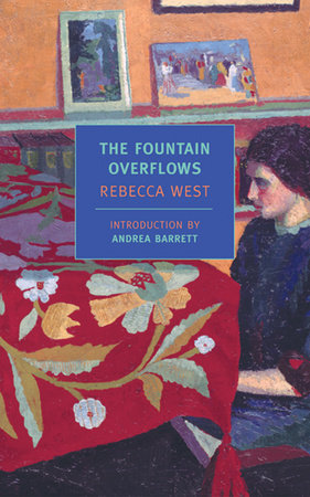 The Fountain Overflows by Rebecca West