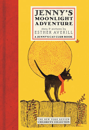 Jenny's Moonlight Adventure by Esther Averill; Illustrated by Esther Averill