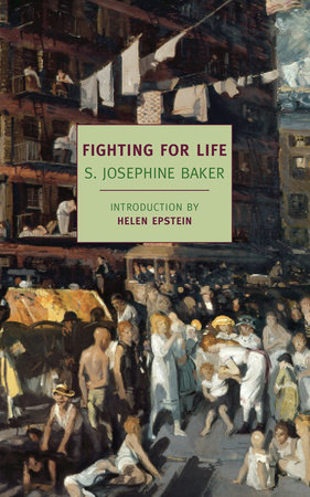 Fighting for Life by S. Josephine Baker