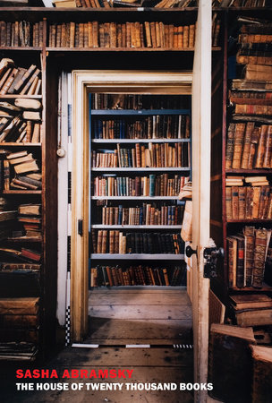 The House of Twenty Thousand Books by Sasha Abramsky