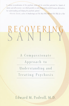 Recovering Sanity by Edward M. Podvoll