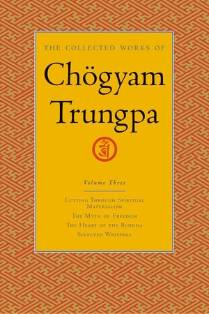 The Collected Works of Chogyam Trungpa: Volume Three