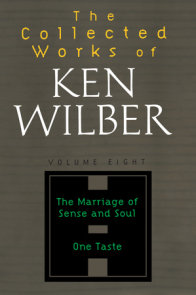 The Collected Works of Ken Wilber: Volume Eight