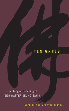 Ten Gates by Seung Sahn