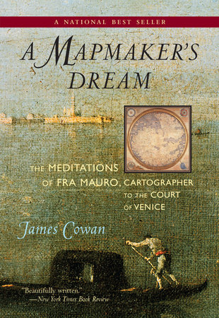 A Mapmaker's Dream by James Cowan