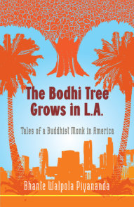 The Bodhi Tree Grows in L.A.