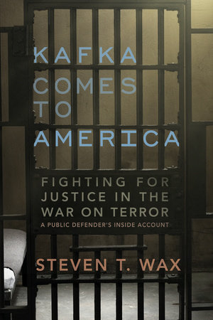 Kafka Comes to America by Steven T. Wax