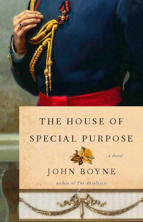 The House of Special Purpose by John Boyne