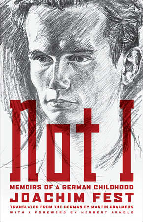 Not I by Joachim C. Fest