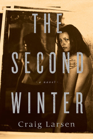 The Second Winter by Craig Larsen