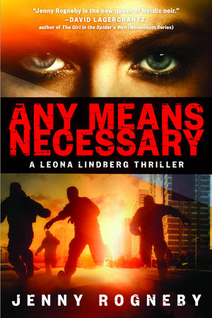 Any Means Necessary by Jenny Rogneby