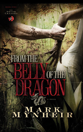 From the Belly of the Dragon by Mark Mynheir