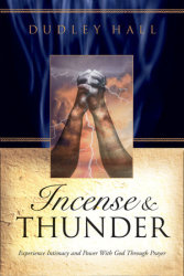 Incense and Thunder