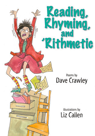 Reading, Rhyming, and 'Rithmetic by Dave Crawley
