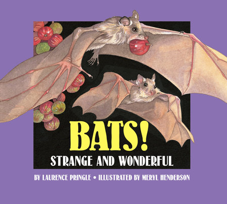 Bats! by Laurence Pringle
