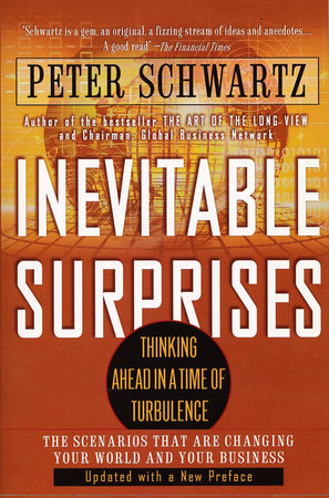 Inevitable Surprises by Peter Schwartz