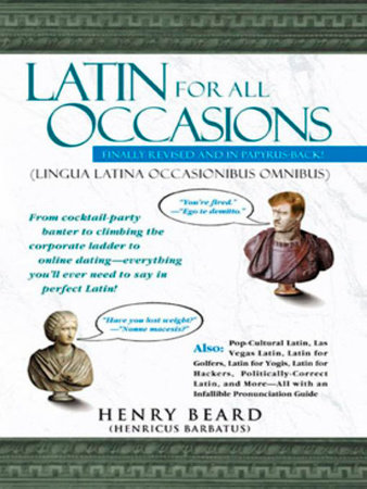 Latin for All Occasions by Henry Beard