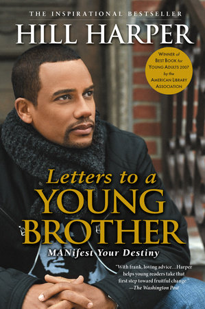 Letters to a Young Brother by Hill Harper