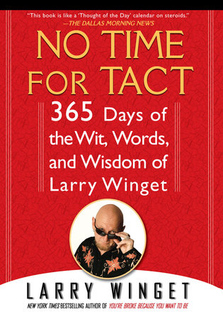 No Time for Tact by Larry Winget